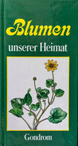 Blumen unserer Heimat