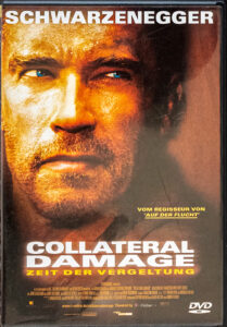 Schwarzenegger - Colleteral Damage